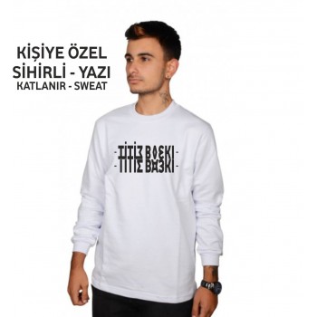 Sihirli Uzun Kollu Sweat Sihirli yazı